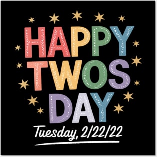 Happy Twosday Tuesday Twos Day 2025 Teacher Kids Posters and Art